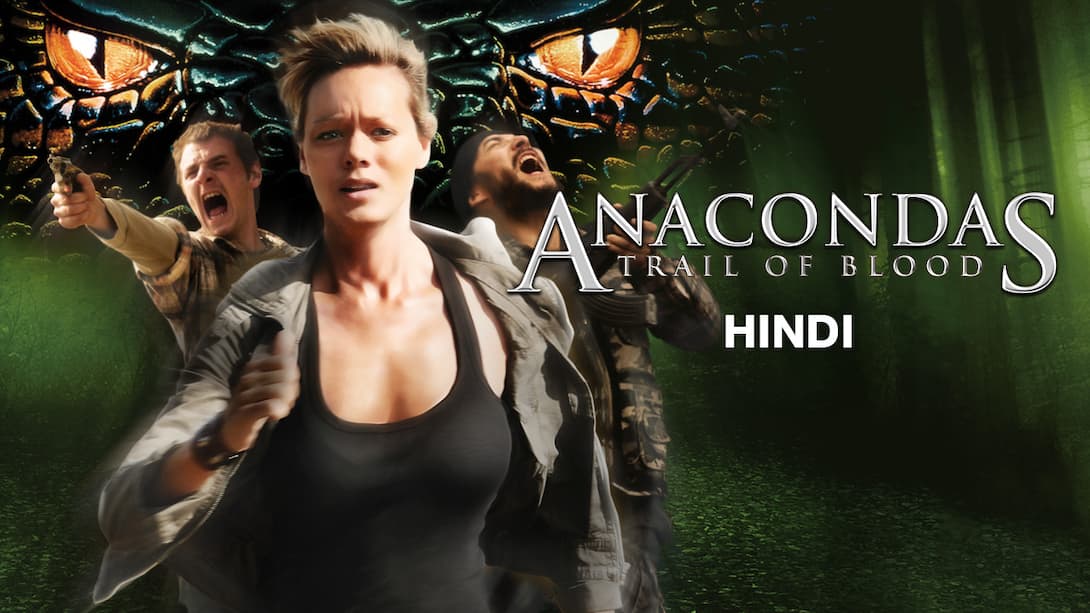 Anacondas: Trail Of Blood (Hindi)