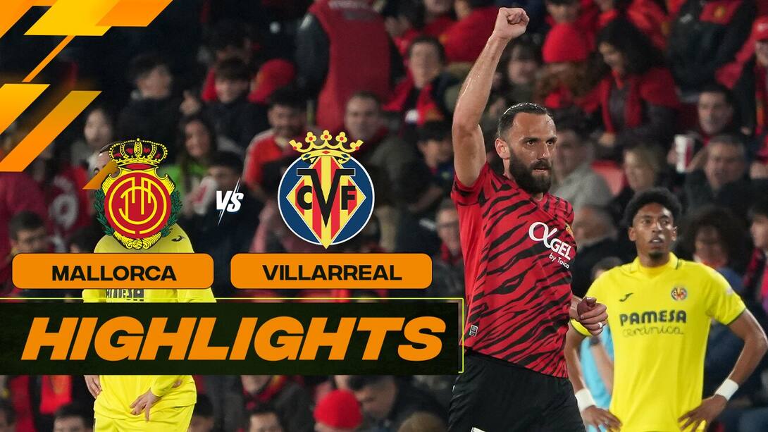 Mallorca 4-2 Villarreal