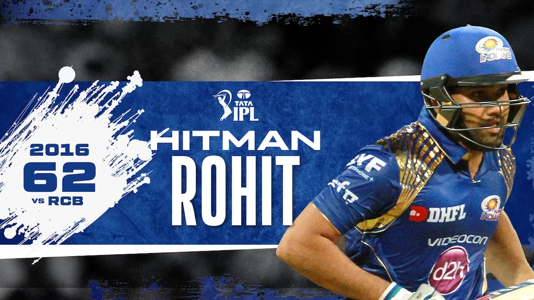 2016: Rohit Sharma's 62 vs RCB