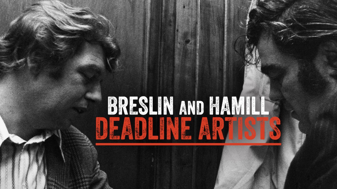 Breslin and Hamill: Deadline Artists