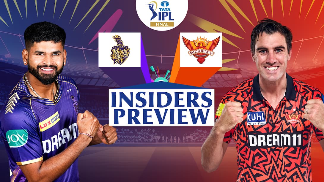 TATA IPL 2024 Final - Insiders Preview