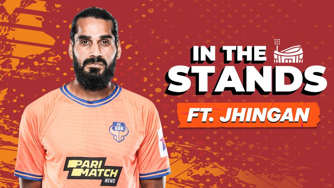 In The Stands ft. Sandesh Jhingan