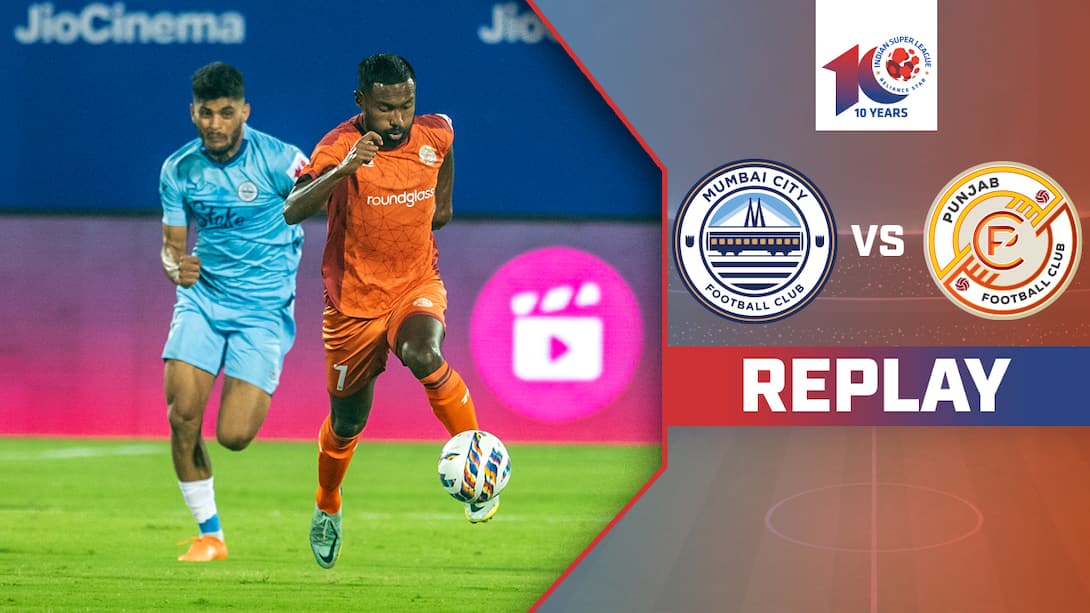 Mumbai City FC vs Punjab FC - Replay