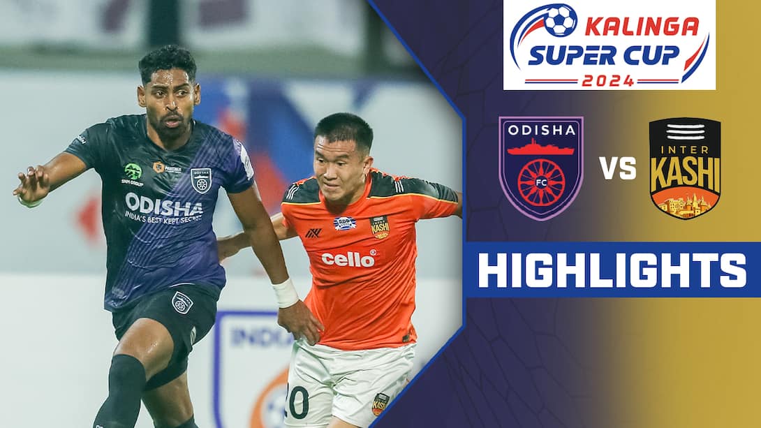 Odisha FC vs Inter Kashi FC - Highlights