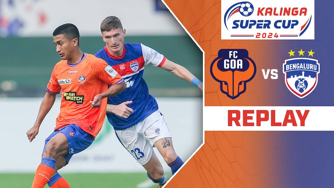 FC Goa vs Bengaluru FC - Replay