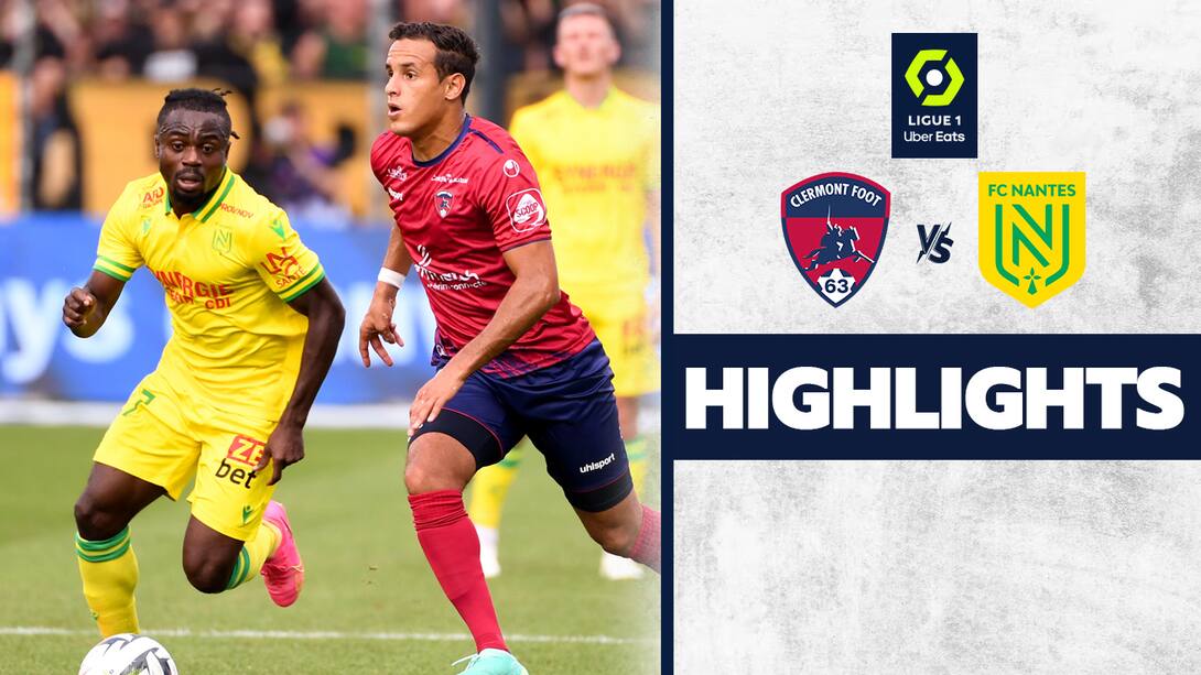 Watch Clermont Vs Nantes - Highlights Video Online(HD) On JioCinema