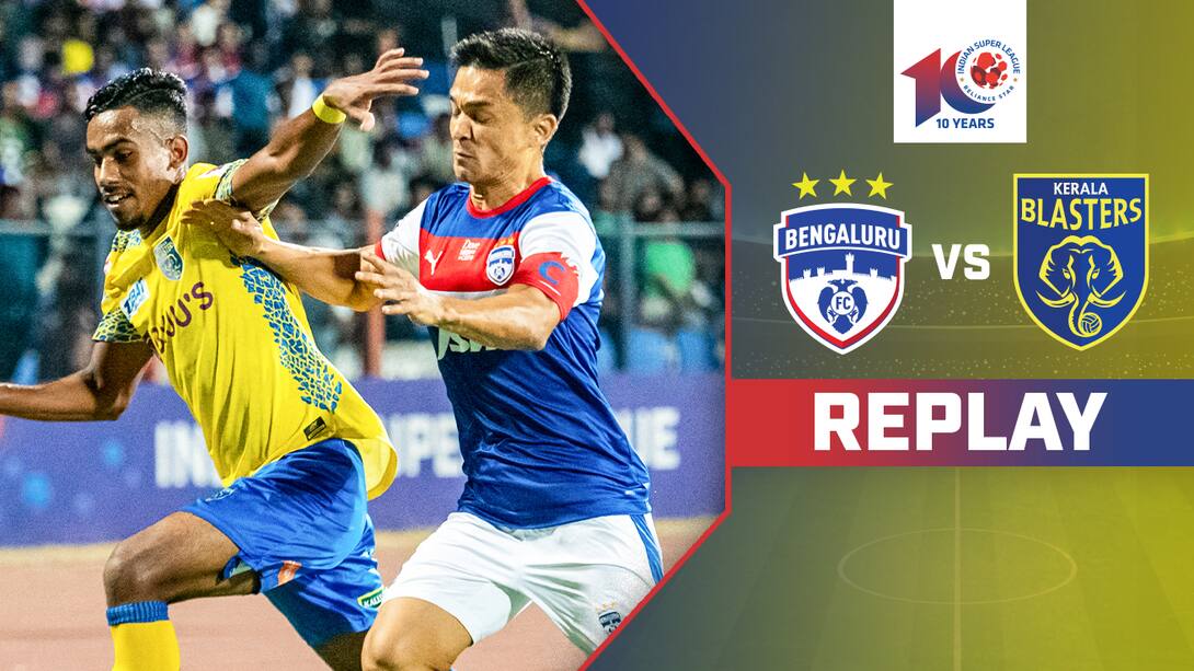 Watch Bengaluru FC Vs Kerala Blasters FC Replay Video Online(HD) On