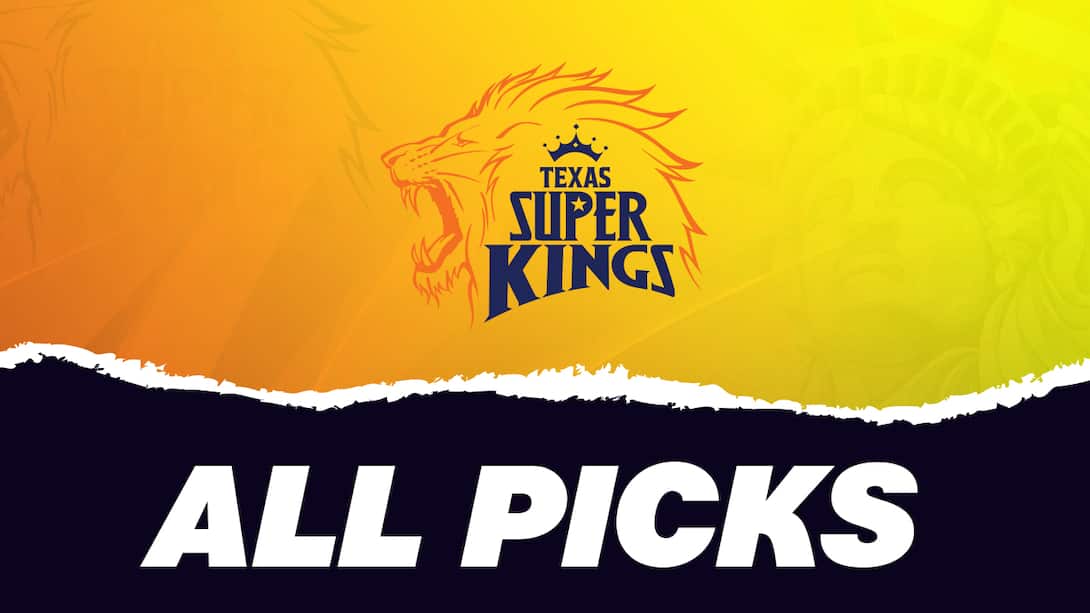 Texas Super Kings - All Picks