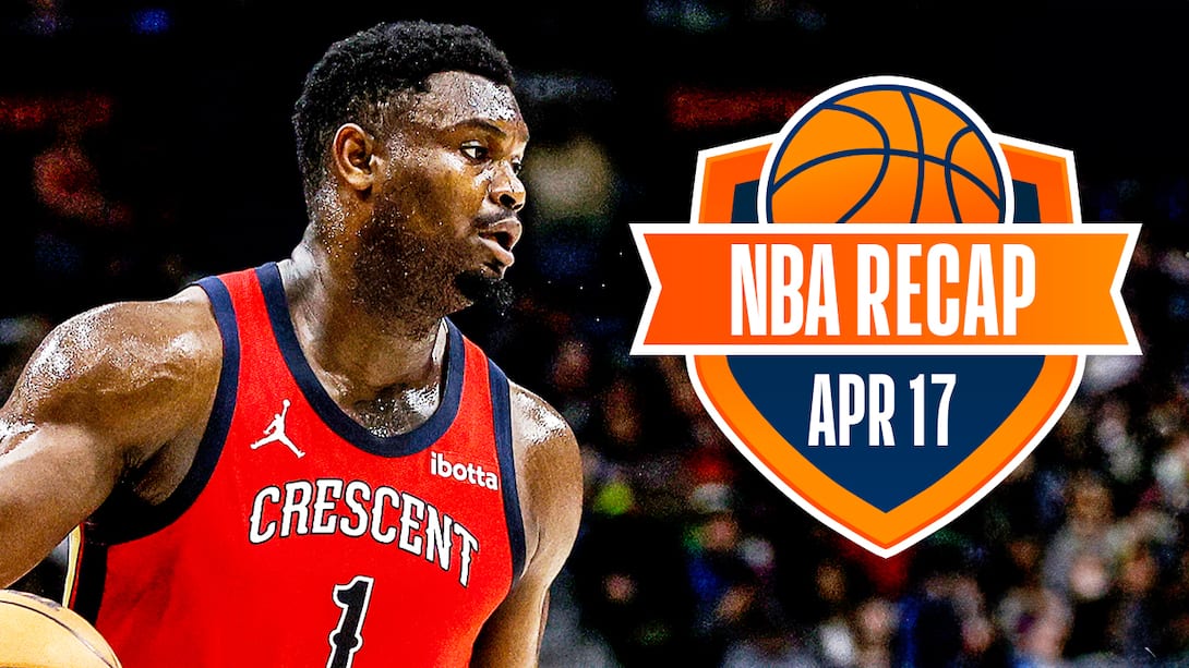 NBA Recap - 17 April