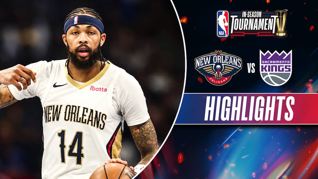 New Orleans Pelicans vs Sacramento Kings - Highlights