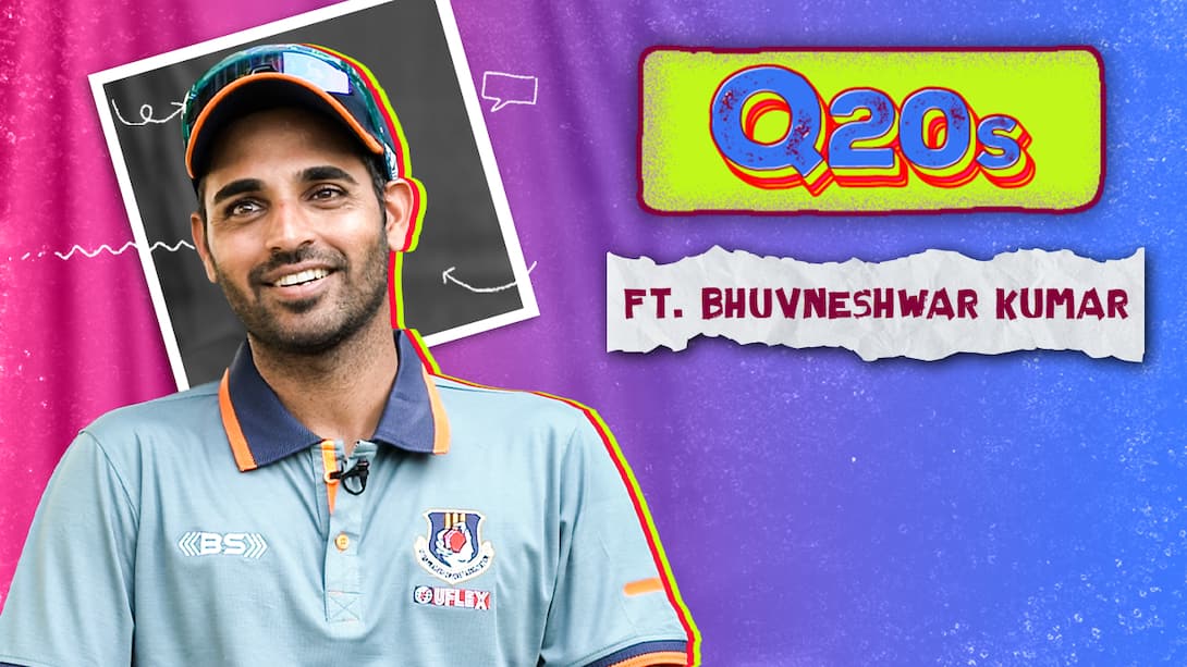Q20s ft. Bhuvneshwar Kumar