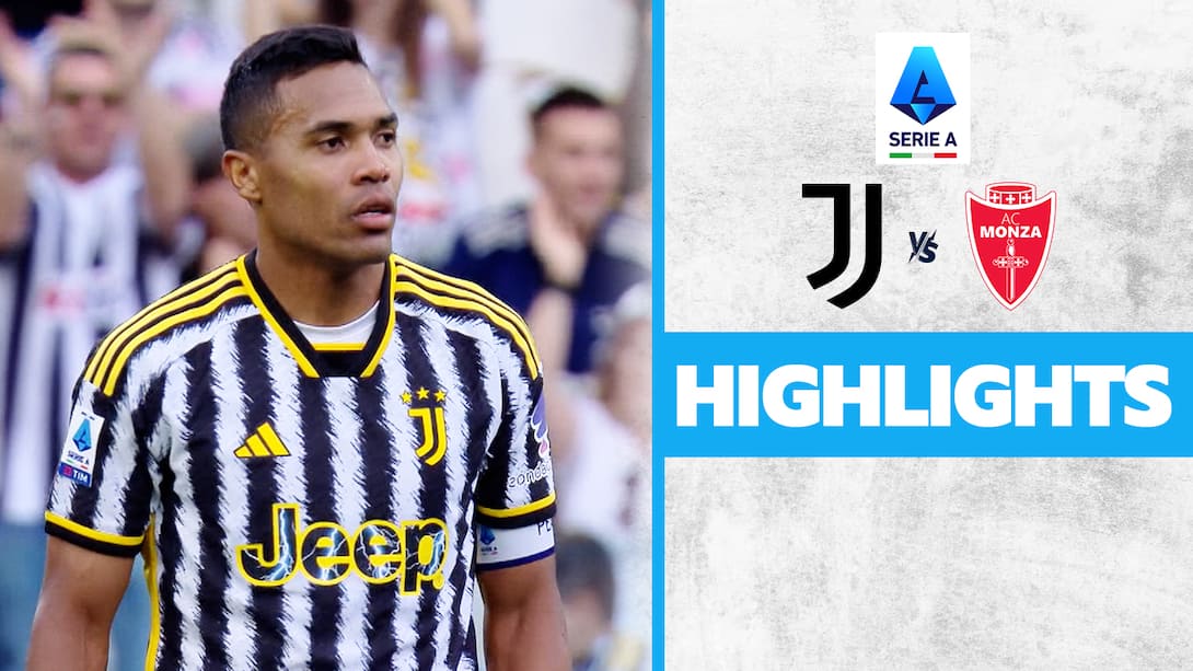 Juventus vs Monza - Highlights
