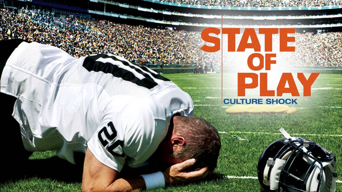State Of Play: Culture Shock