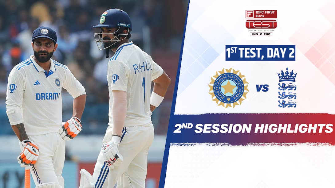 India vs England 1st Test Day 2 2nd Session Highlights