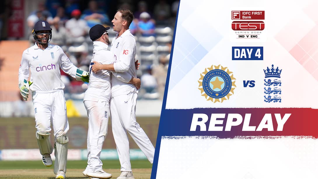 India vs England - 1st Test - Day 4 Replay