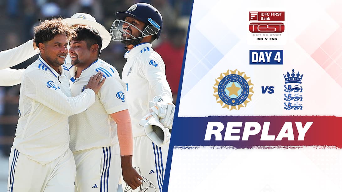 India vs England - 3rd Test - Day 4 Replay