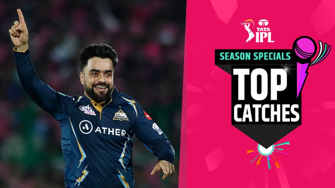 TATA IPL 2023 - Top Catches Of The Season ft. Rashid