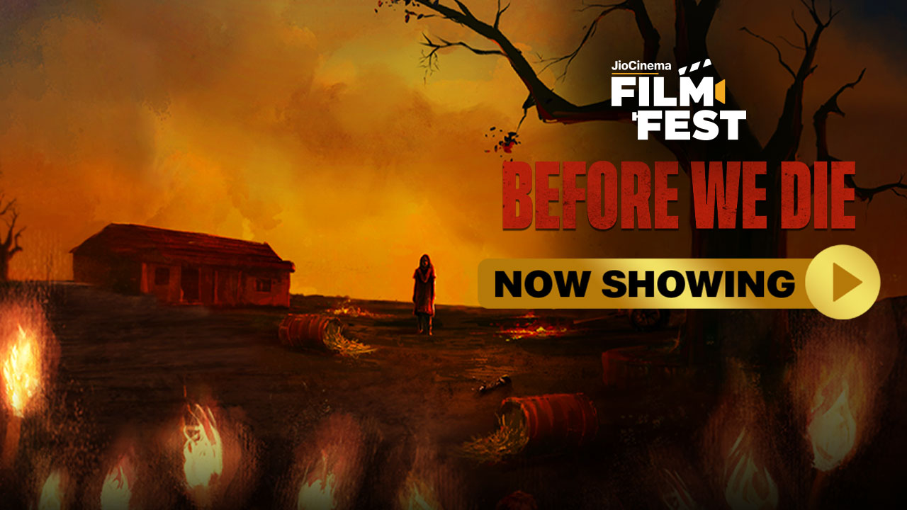 Before We Die 2023 Hindi Movie Watch Full HD Movie Online On JioCinema