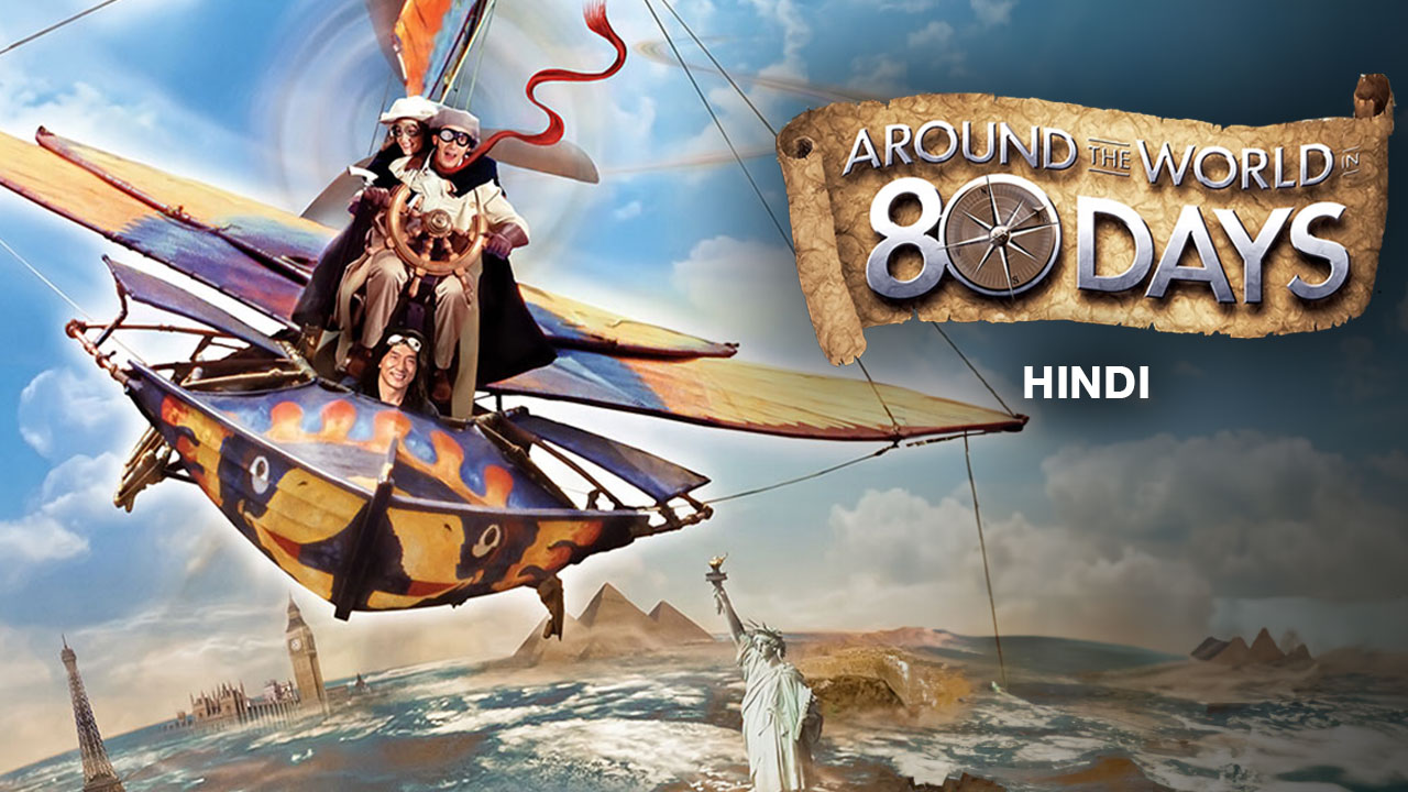 Around The World In 80 Days 2004 Hindi Movie Watch Full HD Movie   16x9 1705212811637 