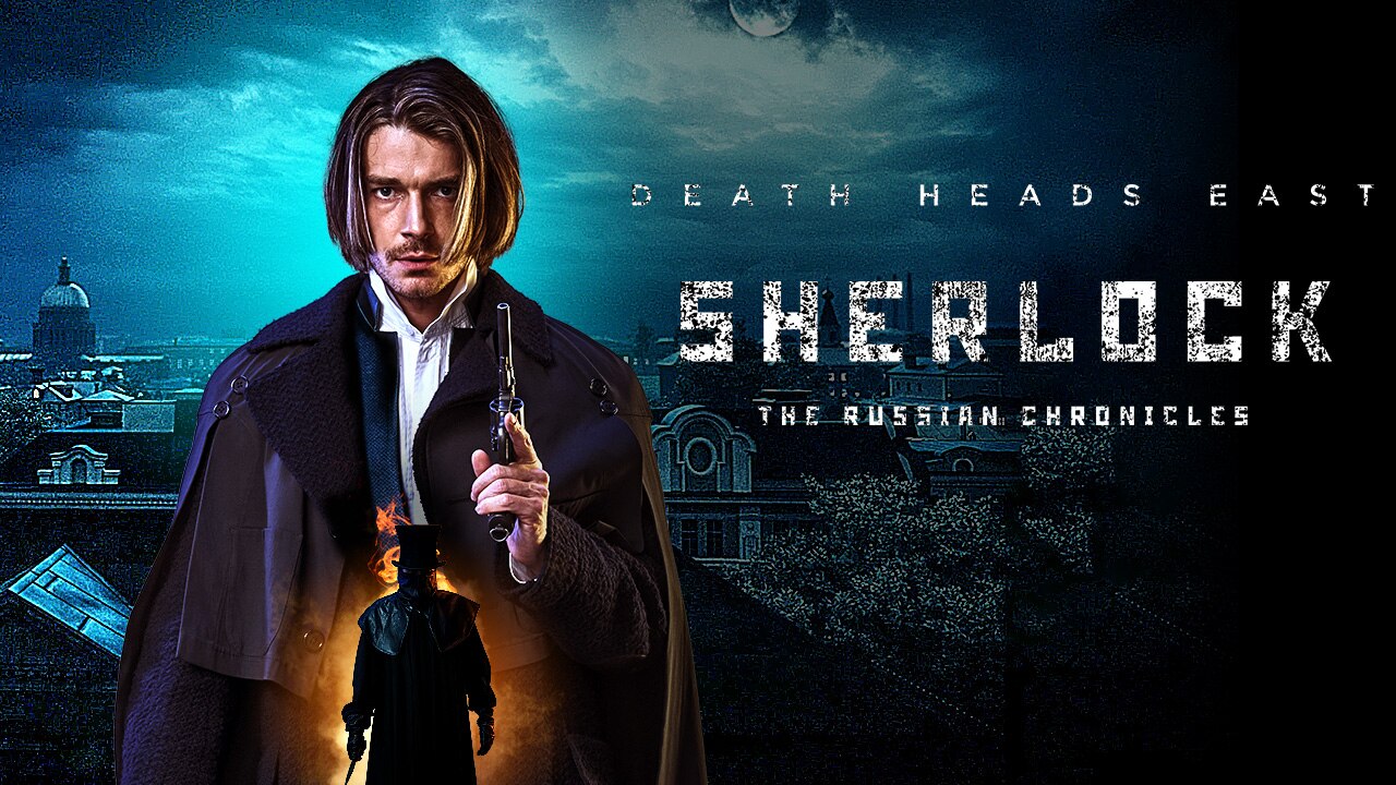 Sherlock The Russian Chronicles TV Show: Watch All Seasons, Full