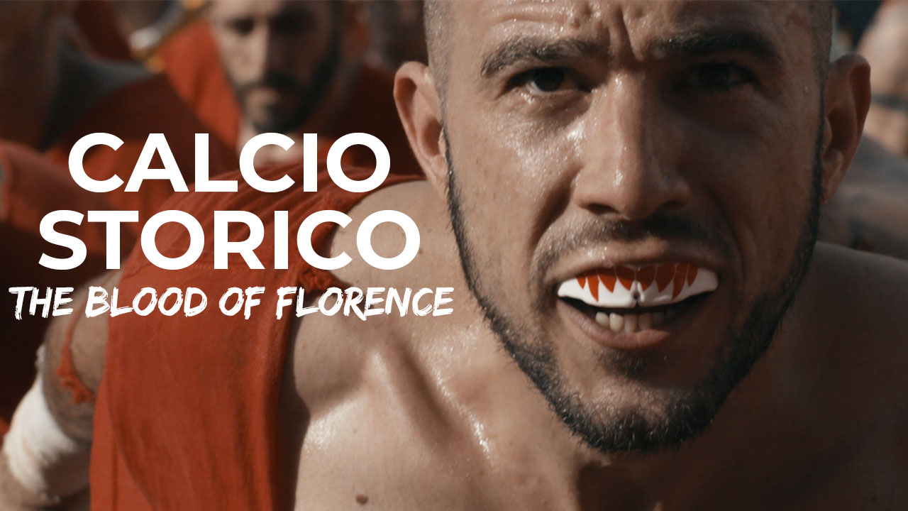 Watch Calcio Storico: The Blood of Florence Online