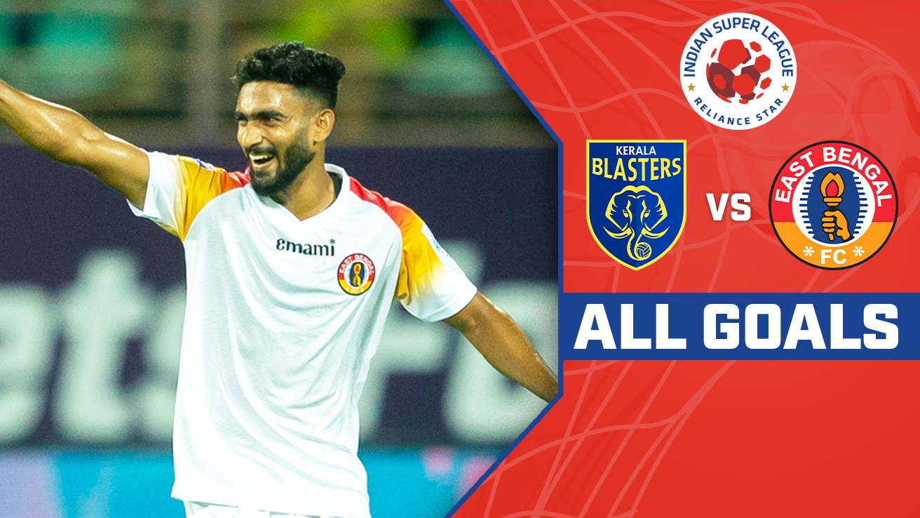 Watch Kerala Blasters FC Vs East Bengal FC - All Goals Video Online(HD ...