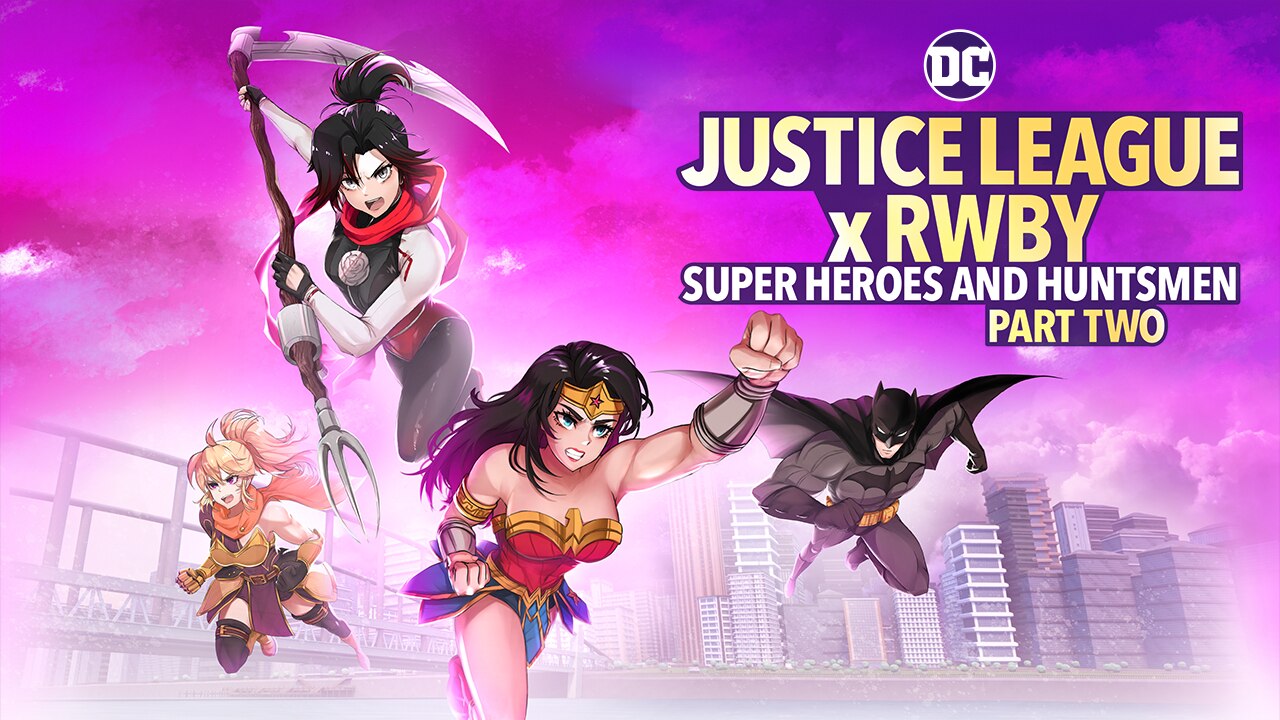 Justice League X RWBY Super Heroes And Huntsmen Part Two (2023