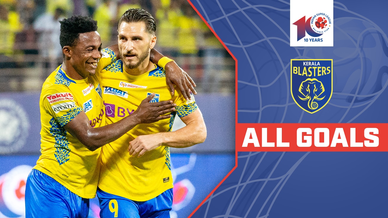 Watch ISL Kerala Blasters FC All Goals Video Online(HD) On JioCinema