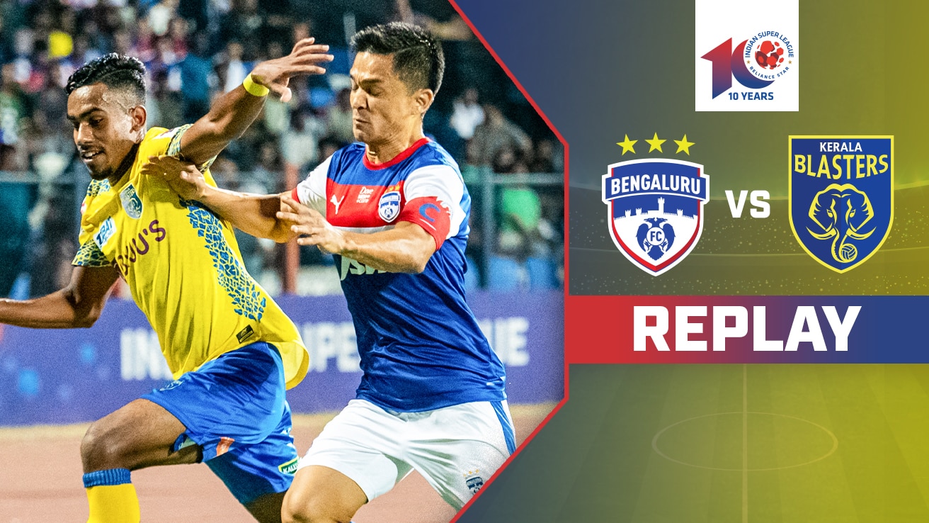 Watch Bengaluru FC Vs Kerala Blasters FC - Replay Video Online(HD) On ...