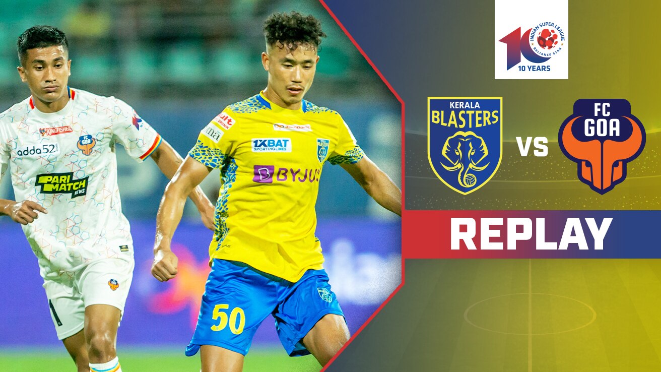 Watch Kerala Blasters FC Vs FC Goa Replay Video Online(HD) On JioCinema