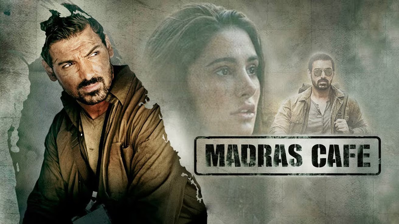 Madras Cafe 2013 Hindi Movie Watch Full HD Movie Online On