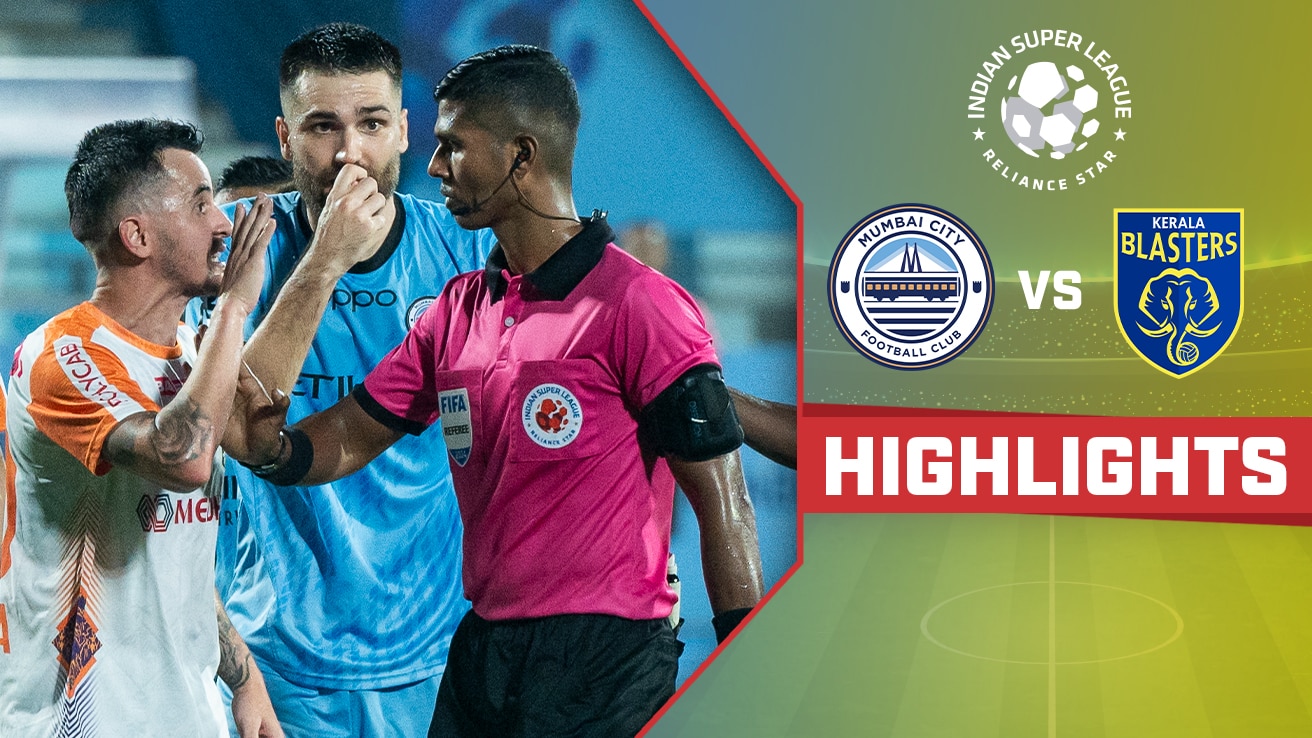 Watch Mumbai City Fc Vs Kerala Blasters Fc Highlights Video Online Hd