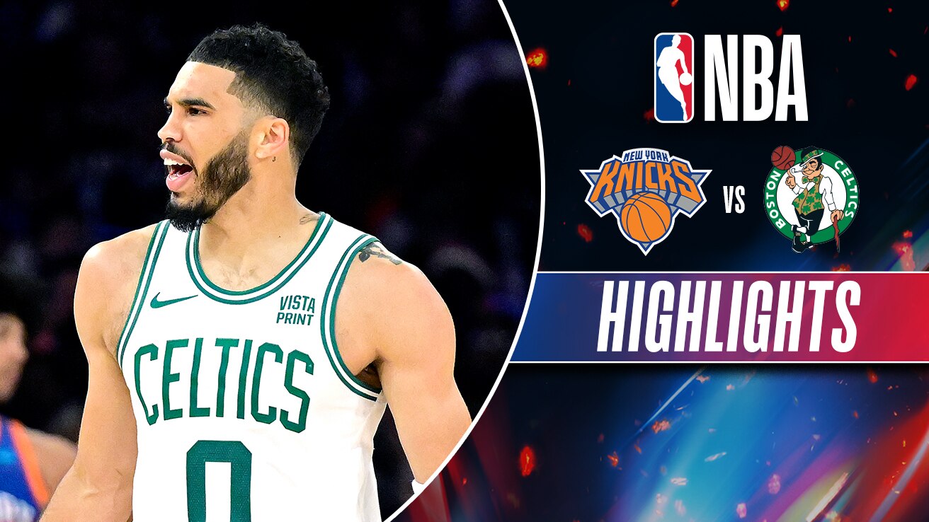 Watch New York Knicks Vs Boston Celtics - Highlights Video Online(HD ...