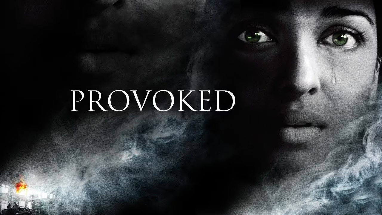 Provoked 2007 Hindi Movie Watch Full HD Movie Online On JioCinema