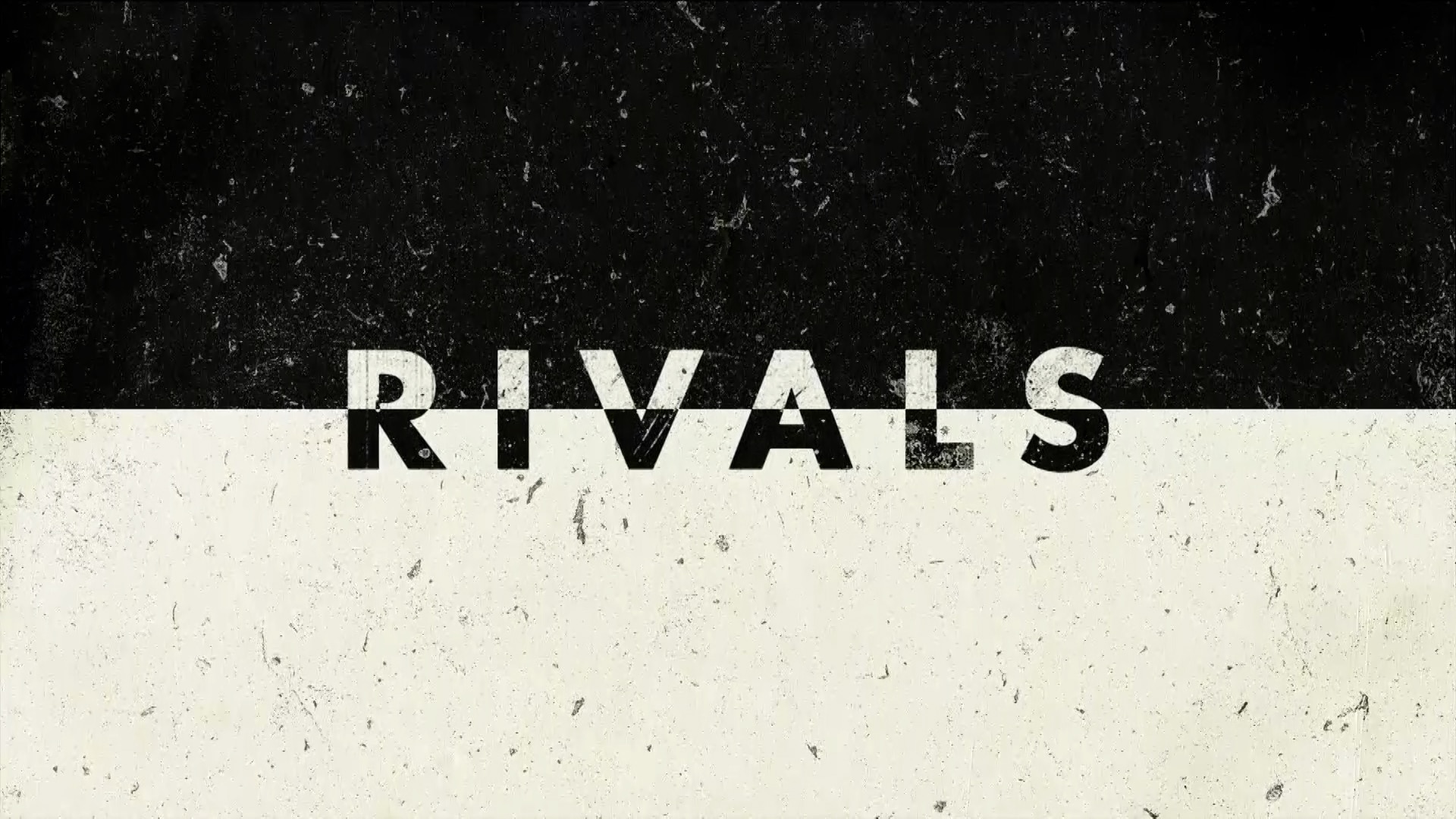 Rivals TV Show: Watch All Seasons, Full Episodes & Videos Online In HD ...